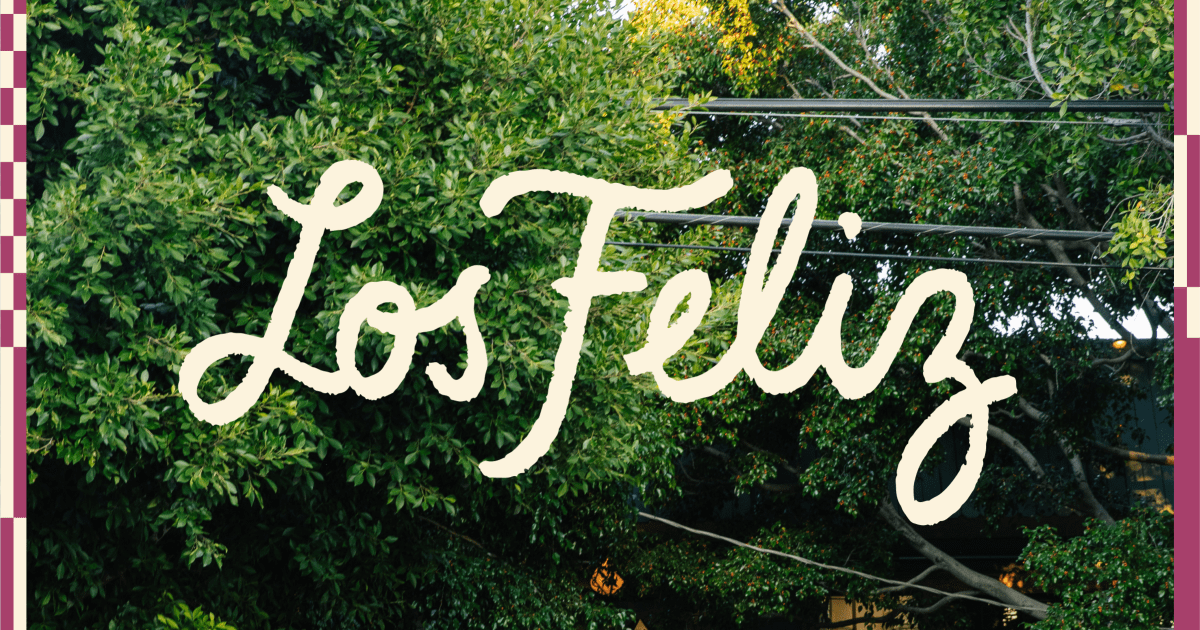 A guide to Los Feliz, Los Angeles: What to do, see, eat